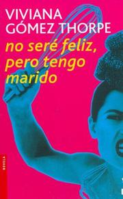 Cover of: No Sere Feliz Pero Tengo Marido