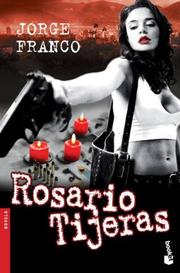 Cover of: Rosario Tijeras by Jorge Franco Ramos