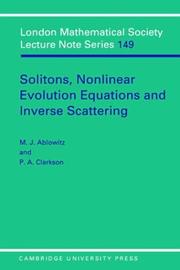 Cover of: Solitons, nonlinear evolution equations and inverse scattering