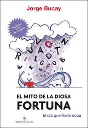 Cover of: Mito de La Diosa Fortuna, El - Con 1 CD by Jorge Bucay