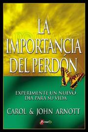 Cover of: Importancia del Perdon, La: Experiment a New Day in Your Life