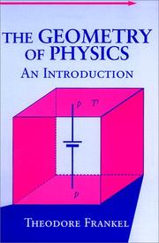 Cover of: The Geometry of Physics by Theodore Frankel