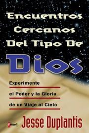 Cover of: Encuentros Cercanos del tipo/Dios