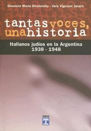 Cover of: Tantas Voces, Una Historia by Eleonora Maria Smolensky, Vera Vigevani Jarach