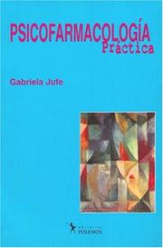 Psicofarmacologia Practica by Gabriela Jufe