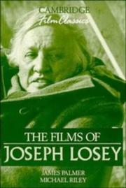 The films of Joseph Losey by James Palmer