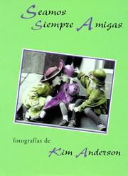 Cover of: Seamos Siempre Amigas / For My Friend