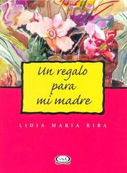 Cover of: Un Regalo Para Mi Madre