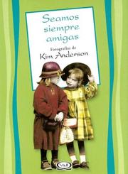 Seamos siempre Amigas by Kim Anderson