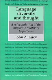 Cover of: Language diversity and thought: a reformulation of the linguistic relativity hypothesis