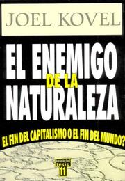 Cover of: El Enemigo de La Naturaleza by Joel Kovel