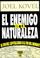 Cover of: El Enemigo de La Naturaleza