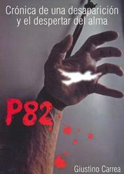 Cover of: P-82 Cronica de Una Desaparicion y El Despertar del Alma