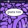 Cover of: Para Vos - Para Ti