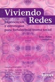 Cover of: Viviendo Redes: Experiencias y Estrategias Para Fortalecer la Trama Social