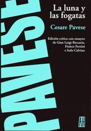 Cover of La Luna Y Las Fogatas/the Moon And the Bonfires by Pavese, Cesare.