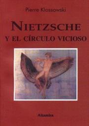 Cover of: Nietzsche y El Circulo Vicioso by Pierre Klossowski