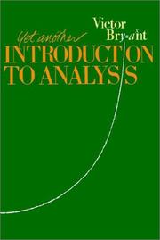 Cover of: Yet another introduction to analysis by Victor Bryant