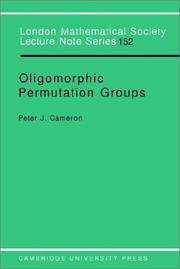 Cover of: Oligomorphic permutation groups by Peter J. Cameron