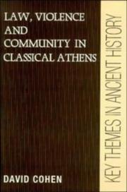 Cover of: Law, violence, and community in classical Athens by Cohen, David