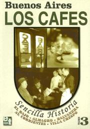 Cover of: Buenos Aires Los Cafes 3/buenos Aires The Coffee 3 by Diego del Pino, Rafael Longo, Emilio Sannazzaro, Salvador Otero, Emilio Zamboni