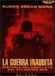 Cover of: La Guerra Inaudita by Ruben Oscar Moro