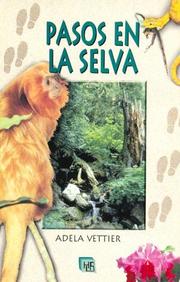 Cover of: Pasos En La Selva by Adela Vettier