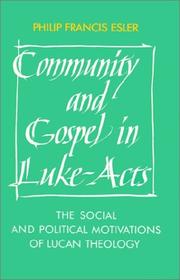 Cover of: Community and Gospel in Luke-Acts by Philip Francis Esler