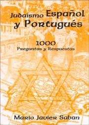 Cover of: Judaismo Español y Portugues. 1000 Preguntas y Respuestas by Mario J. Saban