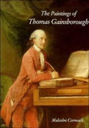 Cover of: The paintings of Thomas Gainsborough
