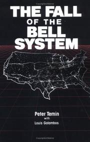The Fall of the bell system by Peter Temin