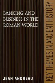Cover of: Banking and business in the Roman world