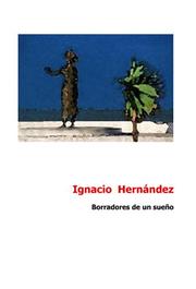 Cover of: Borradores de un Sueño