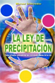 Cover of: La Ley de Precipitación by Werner Schroeder, Puente a la Libertad