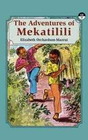 Cover of: The Adventures of Mekatilili (Visa Na Mikasa Series, 2) by Elizabeth Orchardson-Mazrui