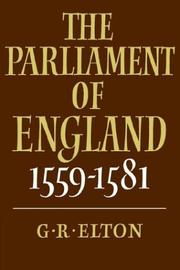 Cover of: The Parliament of England, 15591581 by Geoffrey Rudolph Elton