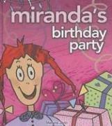 Miranda's Birthday Party (What Is the Story About? Collection)