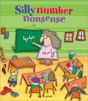 Cover of: Silly Number Nonsense (Silly Word and Number Stories series) by Loti Scagliotti