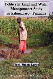 Cover of: Politics in Land and Water Management: Study in Kilimanjaro, Tanzania