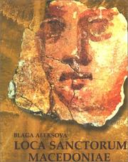 Cover of: Loca Sanctorum Macedoniae by Blaga Aleksova