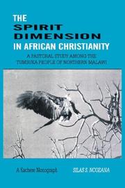 Cover of: The Spirit Dimension in African Christianity. A Pastoral Study among the Tumbuka People of Northern Malawi (Kachere Series)