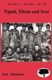 Cover of: Ngoni, Xhosa and Scot by Jack Thompson