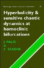 Cover of: Hyperbolicity and sensitive chaotic dynamics at homoclinic bifurcations by Jacob Palis Júnior