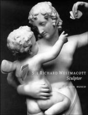 Cover of: Sir Richard Westmacott, sculptor by Marie Busco