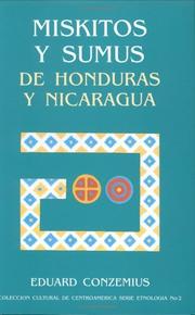 Cover of: Miskitos y Sumus de Honduras y Nicaragua