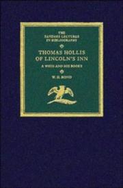 Thomas Hollis of Lincoln's Inn by W. H. Bond