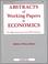 Cover of: Abstracts of Working Papers in Economics 1998