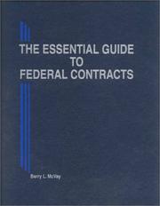 Cover of: The Essential Guide to Federal Contracts
