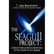 Cover of: The Seagu11 Project by T. Lee Baumann