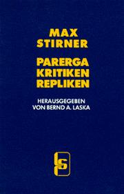 Cover of: Parerga, Kritiken, Repliken by Max Stirner, Bernard A. Laska